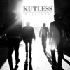 Kutless - Even If