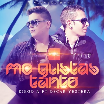Me Gustas Tanto (feat. Oscar Yestera) - Single