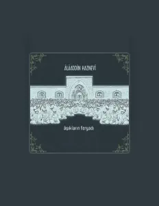 Listen to Alaaddin Haznevi, watch music videos, read bio, see tour dates & more!