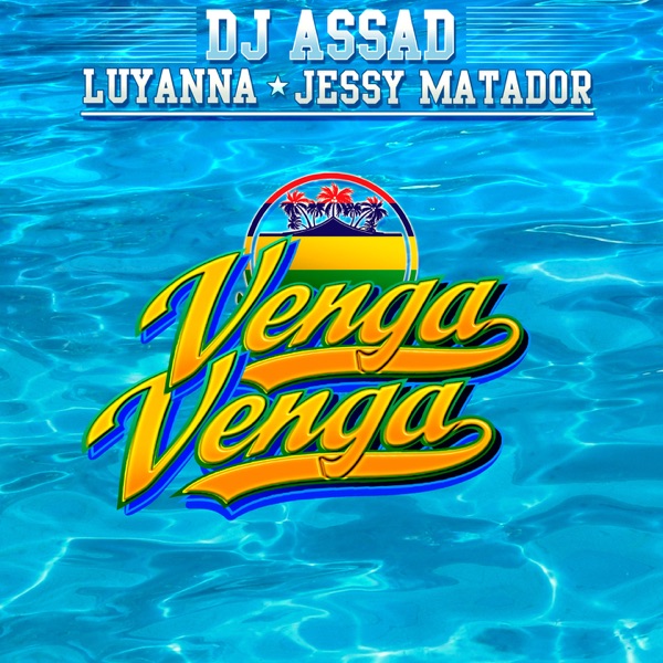 Venga Venga (feat. Luyanna & Jessy Matador) - Single