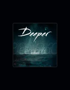 Listen to Deeper, watch music videos, read bio, see tour dates & more!