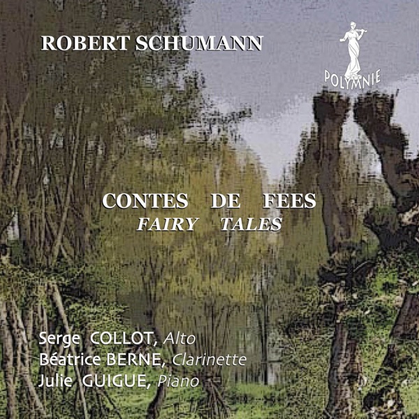 Schumann: Contes de fées / Fairy Tales