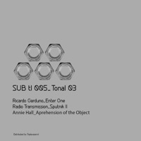 Tonal 03 - Single - Ricardo Garduno, Radio Transmission & Annie Hall