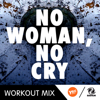 No Woman, No Cry (Workout Mix) - Heartclub