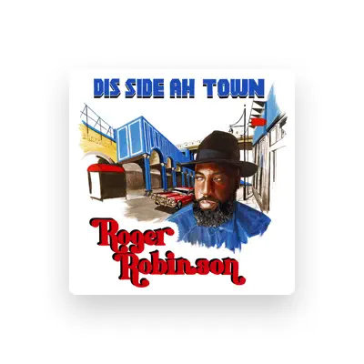 Listen to Roger Robinson, watch music videos, read bio, see tour dates & more!