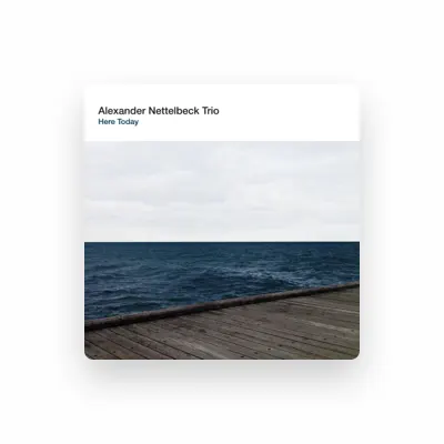 Listen to Alexander Nettelbeck Trio, watch music videos, read bio, see tour dates & more!