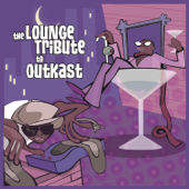 The Lounge Below: A Tribute To Outkast - Vitamin Lounge