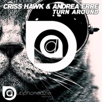 Turn Around - Single - Criss Hawk & Andrea Erre