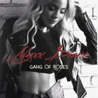 Gang of Roses - Single - Alyxx Dione