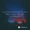 When I Touch Your Lips (Nuno SEA Dub Remix) - Jesus Pablo & Adam Brass lyrics