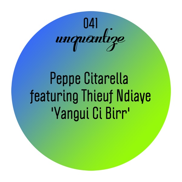 Yangui CI Birr (feat. Thieuf Ndiaye) - Single