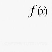 Carter Tutti Void - F = (2.7)