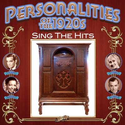 Personalities of the 1920s Sing the Hits