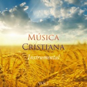 Música Cristiana Instrumental, Vol. 1 artwork