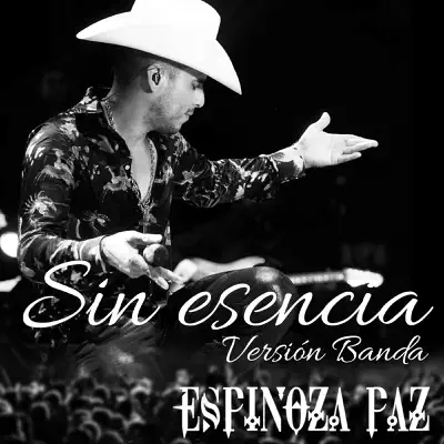 Sin Esencia Version Banda - Single - Espinoza Paz