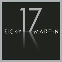 17 (Bonus Track Version) - Ricky Martin