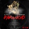 Paranoid (feat. Bimpgod) - i.D. the G lyrics