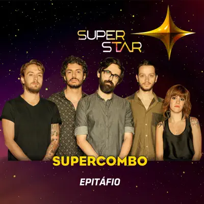 Epitáfio (Superstar) - Single - Supercombo