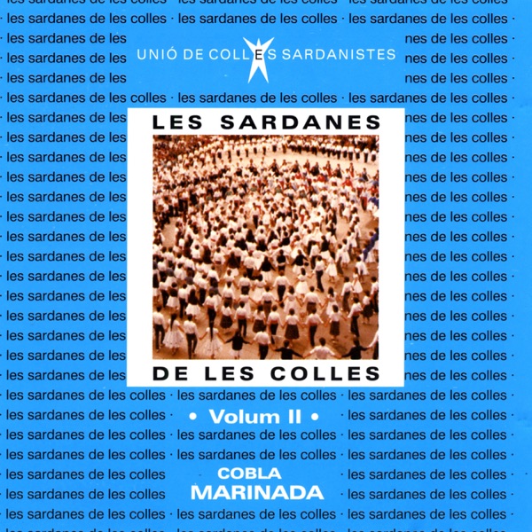 Les Sardanes De Les Colles Vol. II