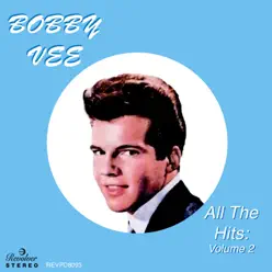 All the Hits [Volume 2] - Bobby Vee