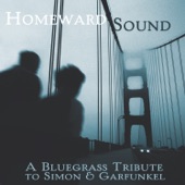 Homeward Sound: A Bluegrass Tribute To Simon & Garfunkel artwork