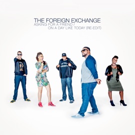 On a Day Like Today (Re-Edit) The Foreign Exchange