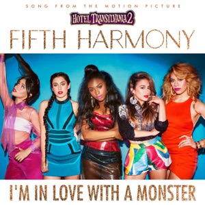 Fifth Harmony - I'm In Love With a Monster - 排舞 音乐