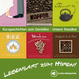 Lebensart zum Hören - Die Klassiker: Kurzgeschichten zum Genießen