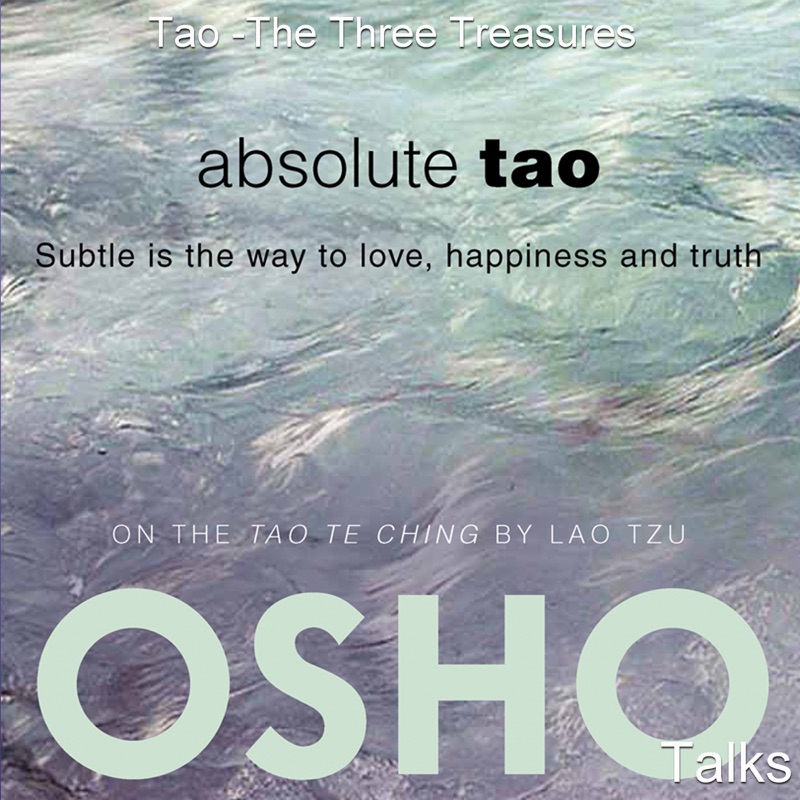 Absolute Tao: Subtle Is the Way to Love, Happiness and Truth