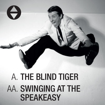 The Blind Tiger / Swinging At the Speakeasy - Single