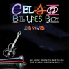 Celso Blues Boy Ao Vivo