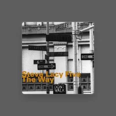 Listen to Steve Lacy Five, watch music videos, read bio, see tour dates & more!