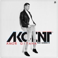 Amor Gitana (feat. Sandra N.) - Single - Akcent