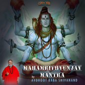 ShivYog Chants Maha Mrityunjaya Mantra to Overcome Fear of Death