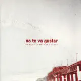 No Te Va Gustar - Cielo de un Solo Color