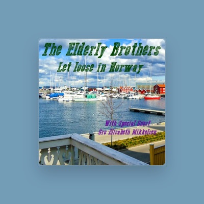 Listen to The Elderly Brothers, watch music videos, read bio, see tour dates & more!