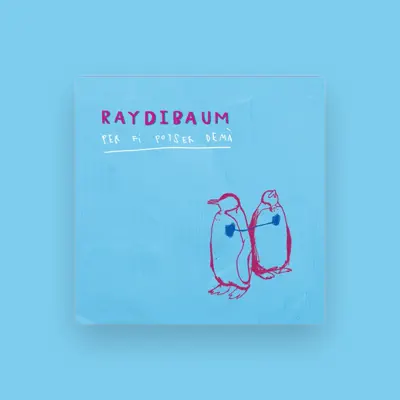 Listen to Raydibaum, watch music videos, read bio, see tour dates & more!
