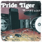 Pride Tiger - The Lucky Ones