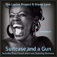 Suitcase & a Gun (feat. Diana Lynn) - The Lucius Project