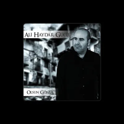 Listen to Ali Haydar Güçlü, watch music videos, read bio, see tour dates & more!