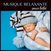 Musique douce pour bébé - Musique Relaxante Relax