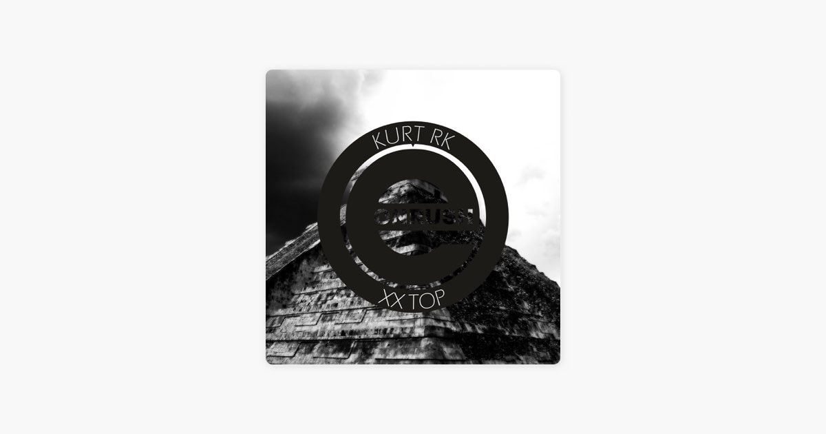 XX Top - Album by Kurt Rk - Apple Music