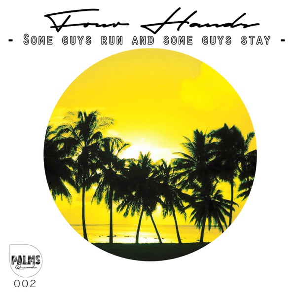 Some Guys Run and Some Guys Stay - Single