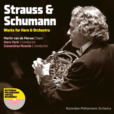 Strauss & Schumann: Works for Horn & Orchestra