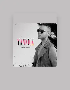 Listen to Yannick, watch music videos, read bio, see tour dates & more!