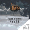 House of Stone - Roots (2015) - Various Artists
