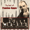 The Best of Francisco Canaro - Francisco Canaro