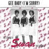 Gee Baby (I'm Sorry) [The Complete Swan Recordings]