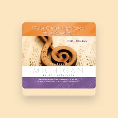 Listen to L’Anse Creuse H.S. Wind Symphony, watch music videos, read bio, see tour dates & more!