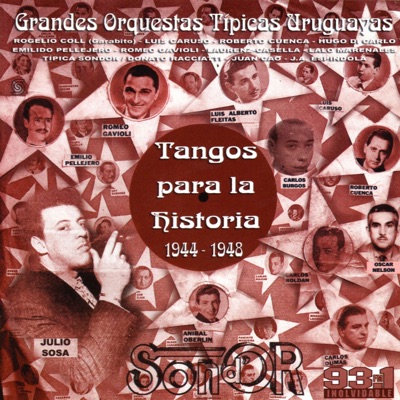 Tangos para la Historia (1944 - 1948)